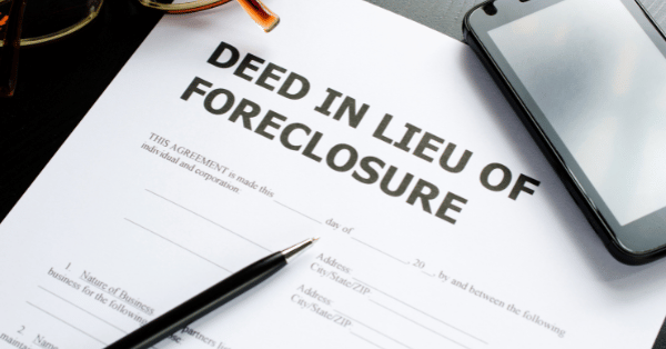 Deed in Lieu of Foreclosure: Is It the Right Option for You?
